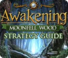 Awakening: Moonfell Wood Strategy Guide gioco