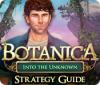 Botanica: Into the Unknown Strategy Guide gioco