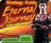 Eternal Journey: New Atlantis Strategy Guide gioco