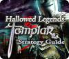 Hallowed Legends: Templar Strategy Guide gioco