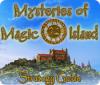 Mysteries of Magic Island Strategy Guide gioco