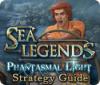 Sea Legends: Phantasmal Light Strategy Guide gioco