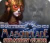 Shattered Minds: Masquerade Strategy Guide gioco