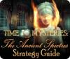 Time Mysteries: The Ancient Spectres Strategy Guide gioco